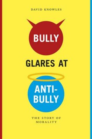 Cover of Bully Glares at Anti-Bully