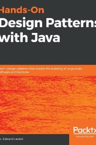 Cover of Hands-On Design Patterns with Java