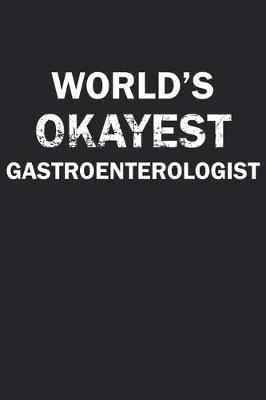 Book cover for World's Okayest Gastroenterolist