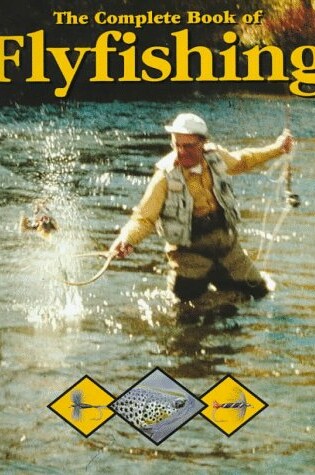 Cover of The Complete Book of Flyfishing