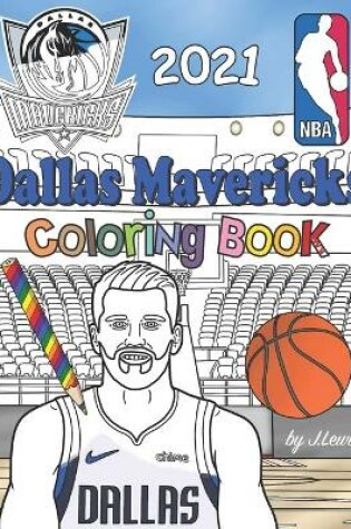 Cover of Dallas Mavericks Coloring Book 2021