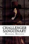 Book cover for Challenger Sanguinary