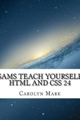 Cover of Sams Teach Yourself HTML and CSS 24