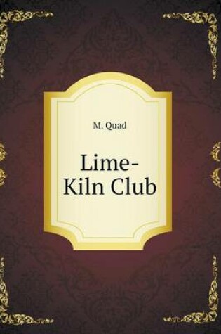 Cover of Lime-Kiln Club