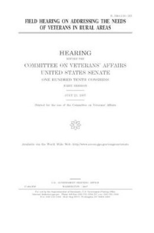 Cover of Field hearing on addressing the needs of veterans in rural areas