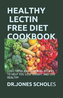 Book cover for Healthy Lectin Free Diet Cookbook