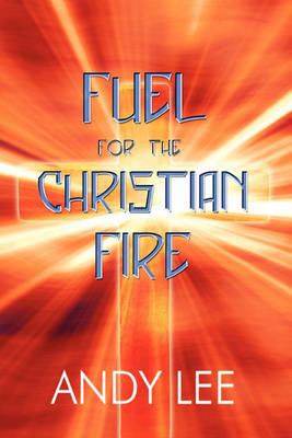 Book cover for Fuel for the Christian Fire