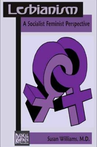 Cover of Lesbianism: A Socialist Feminist Perspective