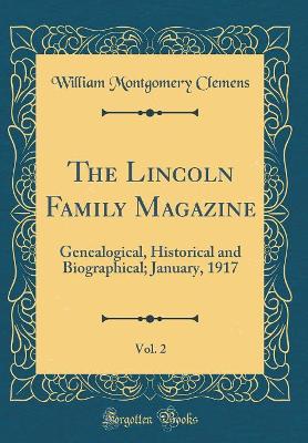 Book cover for The Lincoln Family Magazine, Vol. 2