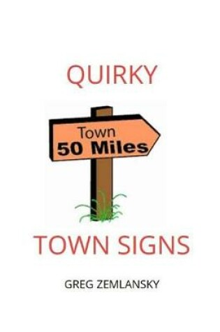 Cover of Quirky Town Signs