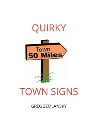 Book cover for Quirky Town Signs
