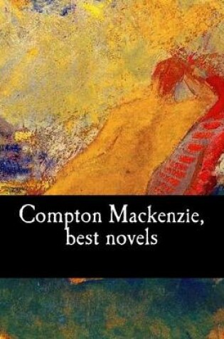 Cover of Compton Mackenzie, best novels