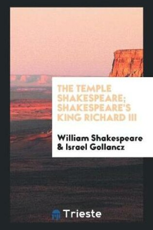 Cover of The Temple Shakespeare; Shakespeare's King Richard III