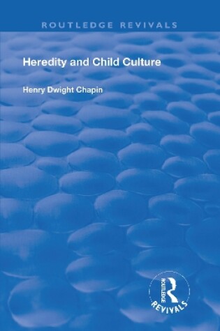 Cover of Heredity and Child Culture