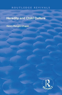 Cover of Heredity and Child Culture