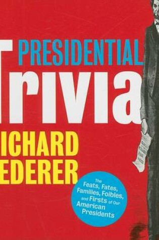 Cover of Presidential Trivia