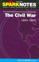 Book cover for The Civil War (Sparknotes History Note)