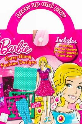Cover of Barbie Carry-Along Fashion Designs