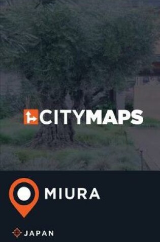 Cover of City Maps Miura Japan