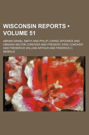 Cover of Wisconsin Reports (Volume 51)