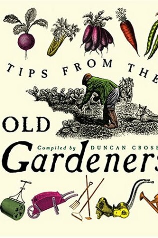 Cover of Tips from the Old Gardeners