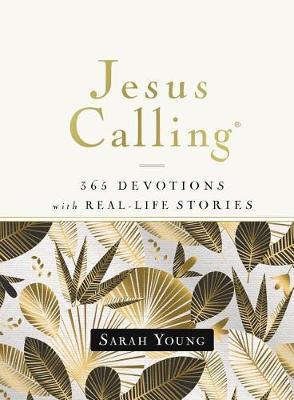 Book cover for Jesus Calling, 365 Devotions with Real-Life Stories, Hardcover, with Full Scriptures