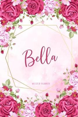 Book cover for Bella Weekly Planner
