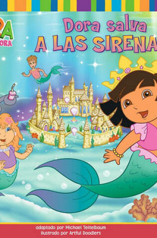 Cover of Dora Salva A las Sirenas