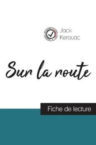 Cover of Sur la route de Jack Kerouac (fiche de lecture et analyse complete de l'oeuvre)