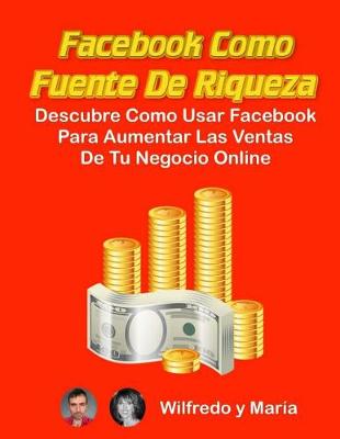 Book cover for Facebook como Fuente de Riqueza