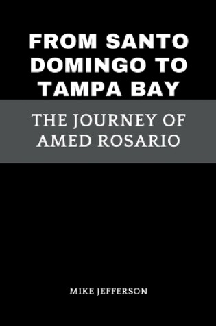 Cover of From Santo Domingo to Tampa Bay