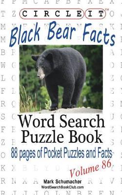 Book cover for Circle It, Black Bear Facts, Word Search, Puzzle Book