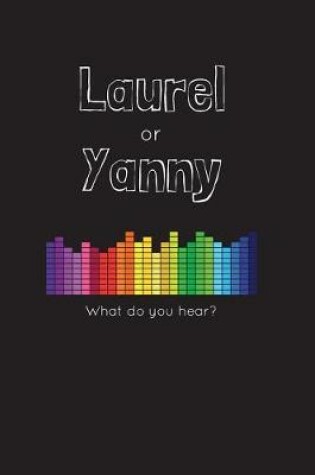 Cover of Laurel or Yanny