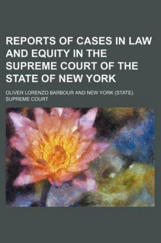 Cover of Reports of Cases in Law and Equity in the Supreme Court of the State of New York (Volume 57)