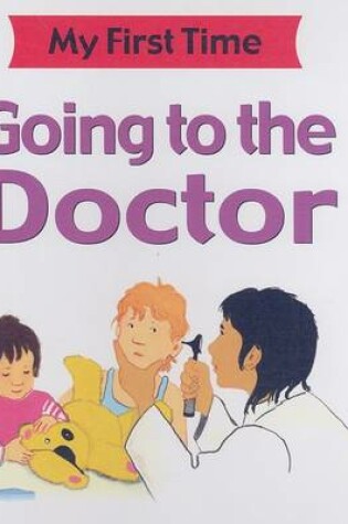 Cover of Going to the Doctor