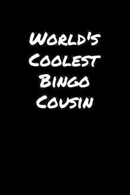 Book cover for World's Coolest Bingo Cousin