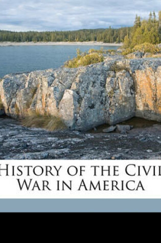 Cover of History of the Civil War in America Volume V.2