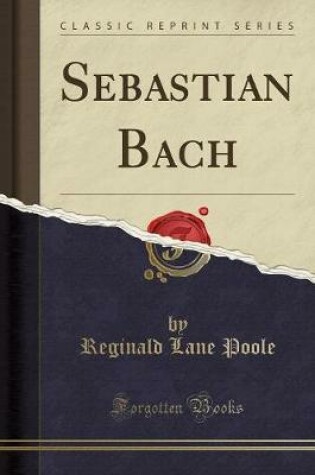 Cover of Sebastian Bach (Classic Reprint)