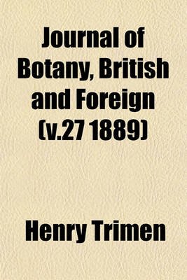 Book cover for Journal of Botany, British and Foreign (V.27 1889)