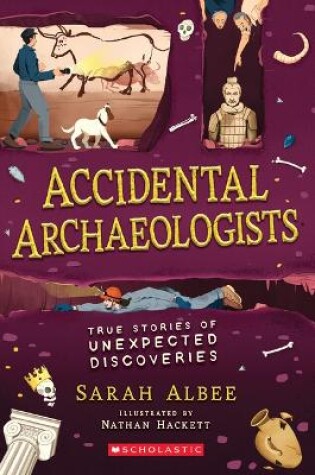 Cover of Accidental Archaeologists
