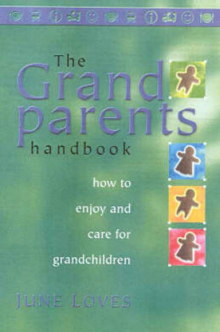 Cover of The Grandparents' Handbook