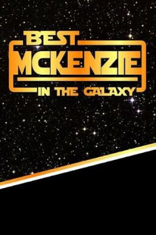 Cover of Best McKenzie in the Galaxy