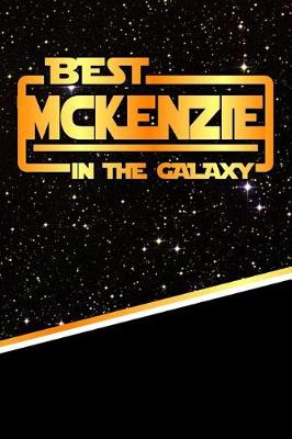 Book cover for Best McKenzie in the Galaxy