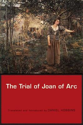 Book cover for The Trial of Joan of Arc