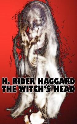 Book cover for Ac the Witch's Head by H. Rider Haggard, Fiction, Fantasy, Historical