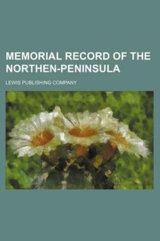 Cover of Memorial Record of the Northen-Peninsula