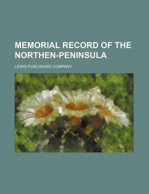 Book cover for Memorial Record of the Northen-Peninsula