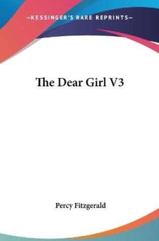 Cover of The Dear Girl V3