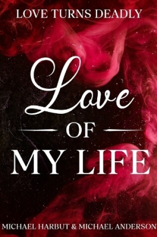 Cover of Love of My Life