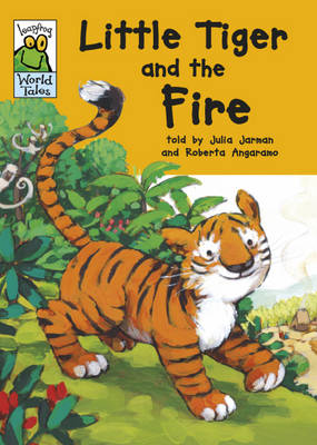 Book cover for Leapfrog World Tales: Little Tiger and the Fire